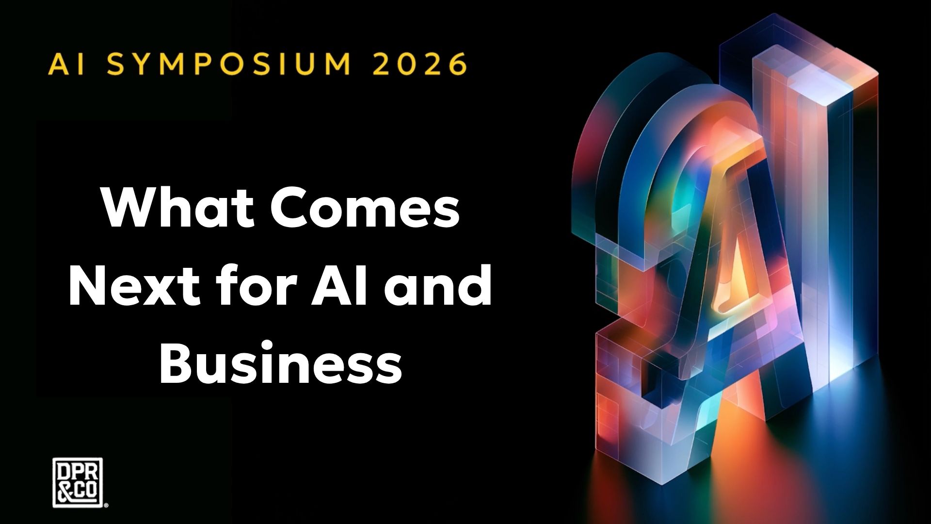 AI Symposium 2026: What Comes Next for AI and Business